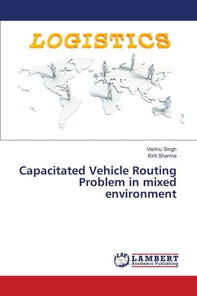 Capacitated Vehicle Routing Problem in mixed environment