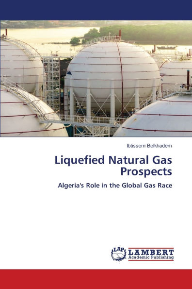Liquefied Natural Gas Prospects