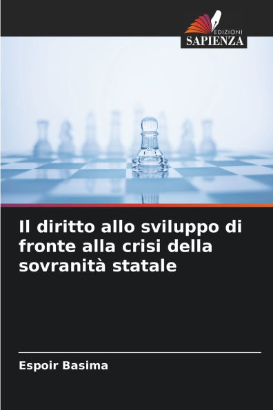 Il diritto allo sviluppo di fronte alla crisi della sovranitÃ¯Â¿Â½ statale