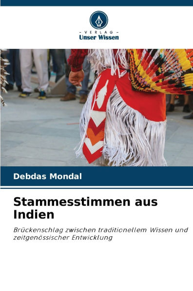 Stammesstimmen aus Indien