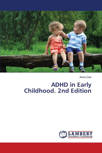 ADHD in Early Childhood. 2nd Edition