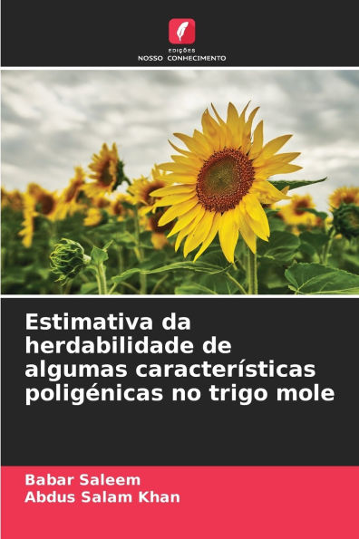 Estimativa da herdabilidade de algumas caracterÃ¯Â¿Â½sticas poligÃ¯Â¿Â½nicas no trigo mole