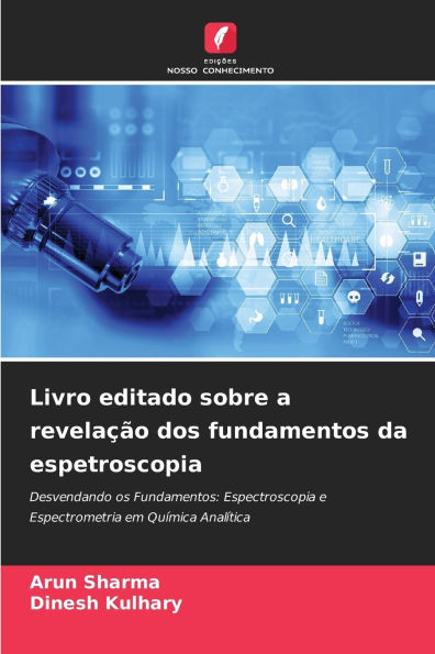 Livro editado sobre a revelaÃ¯Â¿Â½Ã¯Â¿Â½o dos fundamentos da espetroscopia