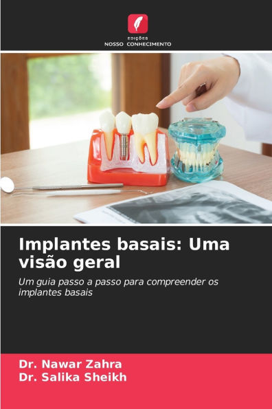 Implantes basais: Uma visÃ¯Â¿Â½o geral