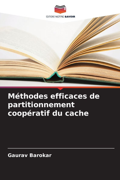 MÃ¯Â¿Â½thodes efficaces de partitionnement coopÃ¯Â¿Â½ratif du cache