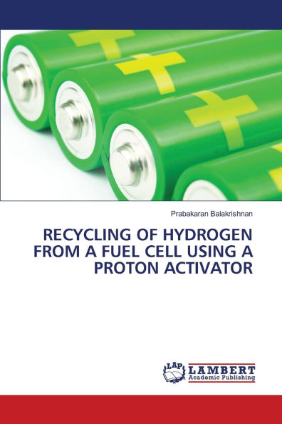 Recycling of Hydrogen from a Fuel Cell Using a Proton Activator