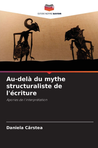 Au-delÃ¯Â¿Â½ du mythe structuraliste de l'Ã¯Â¿Â½criture