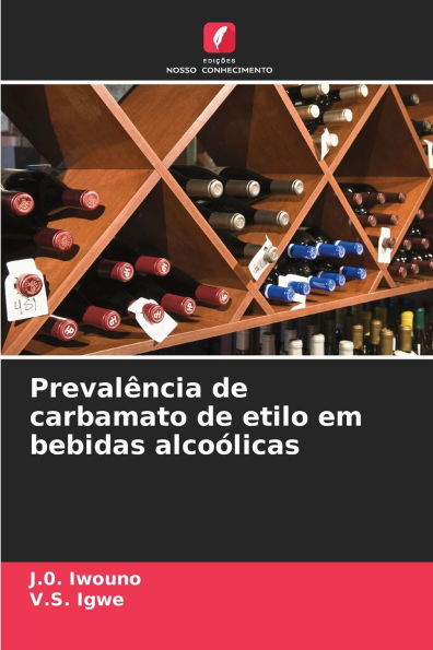 PrevalÃ¯Â¿Â½ncia de carbamato de etilo em bebidas alcoÃ¯Â¿Â½licas