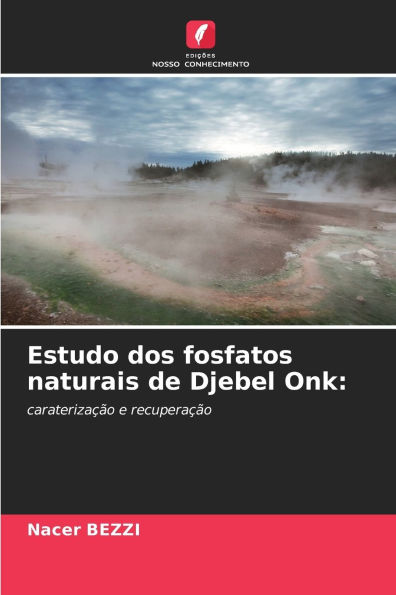 Estudo dos fosfatos naturais de Djebel Onk