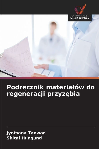 Podręcznik materialÃ¯Â¿Â½w do regeneracji przyzębia