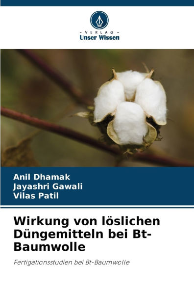 Wirkung von l�slichen D�ngemitteln bei Bt-Baumwolle