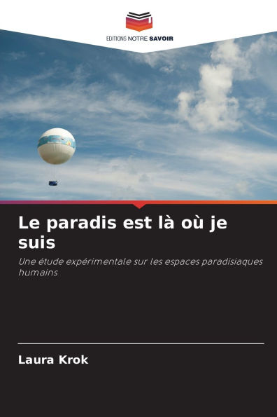 Le paradis est lÃ¯Â¿Â½ oÃ¯Â¿Â½ je suis