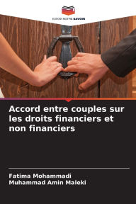 Title: Accord entre couples sur les droits financiers et non financiers, Author: Fatima Mohammadi