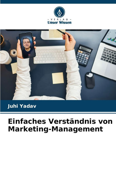 Einfaches VerstÃ¯Â¿Â½ndnis von Marketing-Management