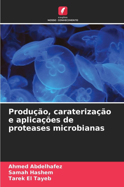 Produ��o, carateriza��o e aplica��es de proteases microbianas