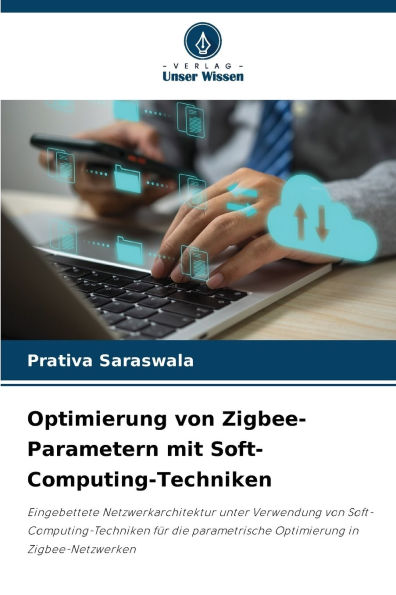 Optimierung von Zigbee-Parametern mit Soft-Computing-Techniken