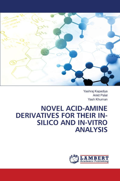 Novel Acid-Amine Derivatives for Their In-Silico and In-Vitro Analysis
