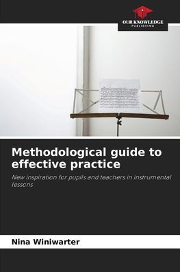 Methodological guide to effective practice