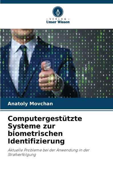 ComputergestÃ¯Â¿Â½tzte Systeme zur biometrischen Identifizierung