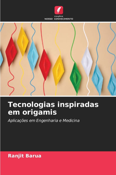 Tecnologias inspiradas em origamis