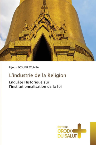 L'industrie de la Religion