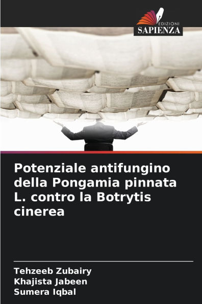 Potenziale antifungino della Pongamia pinnata L. contro la Botrytis cinerea