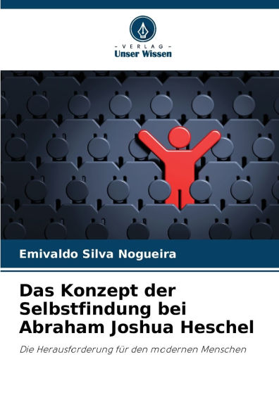 Das Konzept der Selbstfindung bei Abraham Joshua Heschel