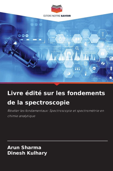 Livre Ã¯Â¿Â½ditÃ¯Â¿Â½ sur les fondements de la spectroscopie