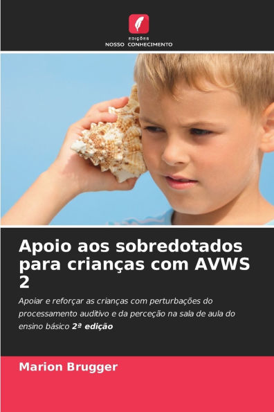 Apoio aos sobredotados para crianÃ¯Â¿Â½as com AVWS 2