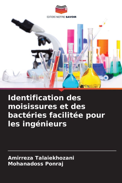 Identification des moisissures et des bactÃ¯Â¿Â½ries facilitÃ¯Â¿Â½e pour les ingÃ¯Â¿Â½nieurs