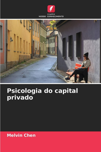 Psicologia do capital privado