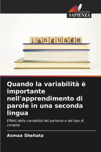 Quando la variabilitï¿½ ï¿½ importante nell'apprendimento di parole in una seconda lingua