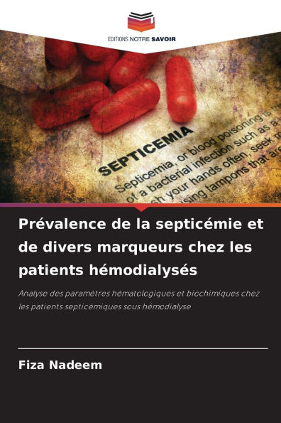 Prï¿½valence de la septicï¿½mie et de divers marqueurs chez les patients hï¿½modialysï¿½s