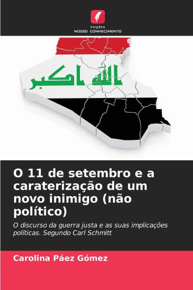 O 11 de setembro e a caraterizaï¿½ï¿½o de um novo inimigo (nï¿½o polï¿½tico)