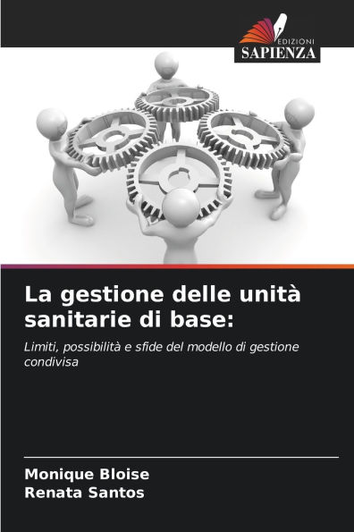 La gestione delle unitï¿½ sanitarie di base
