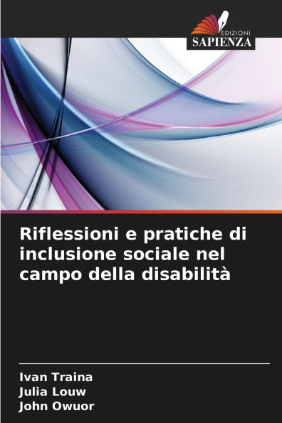 Riflessioni e pratiche di inclusione sociale nel campo della disabilitï¿½