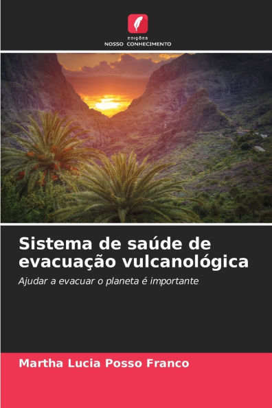 Sistema de saï¿½de de evacuaï¿½ï¿½o vulcanolï¿½gica