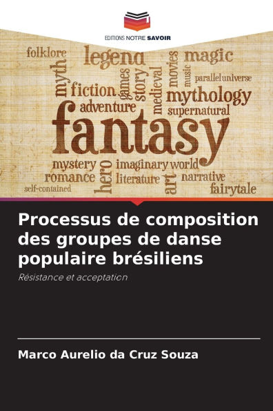 Processus de composition des groupes de danse populaire brï¿½siliens