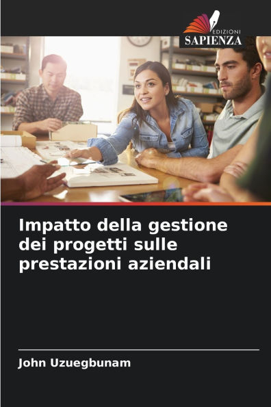 Impatto della gestione dei progetti sulle prestazioni aziendali