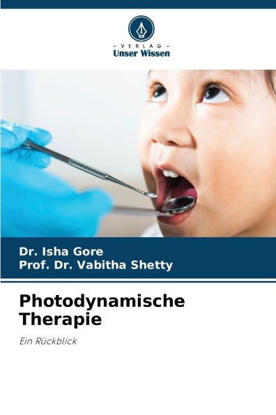 Photodynamische Therapie