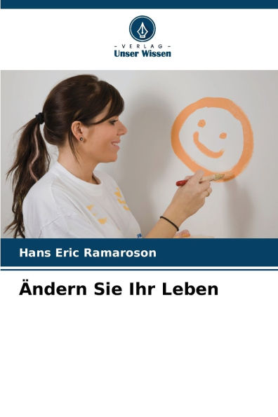 ï¿½ndern Sie Ihr Leben