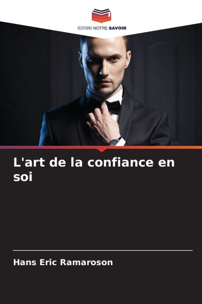 L'art de la confiance en soi
