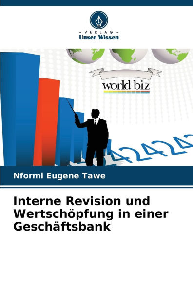 Interne Revision und Wertschï¿½pfung in einer Geschï¿½ftsbank