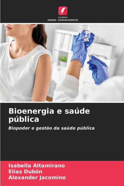 Bioenergia e saï¿½de pï¿½blica