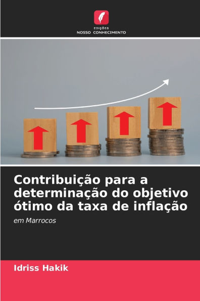 Contribui��o para a determina��o do objetivo �timo da taxa de infla��o