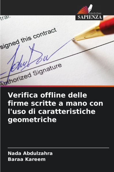 Verifica offline delle firme scritte a mano con l'uso di caratteristiche geometriche