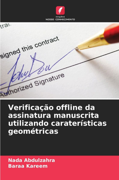 Verificaï¿½ï¿½o offline da assinatura manuscrita utilizando caraterï¿½sticas geomï¿½tricas