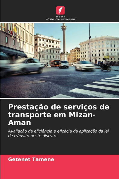 Prestaï¿½ï¿½o de serviï¿½os de transporte em Mizan-Aman