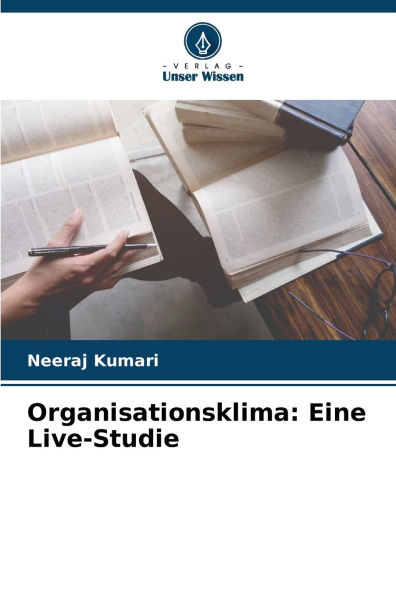 Organisationsklima: Eine Live-Studie