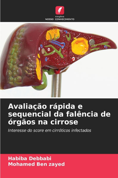 Avaliaï¿½ï¿½o rï¿½pida e sequencial da falï¿½ncia de ï¿½rgï¿½os na cirrose